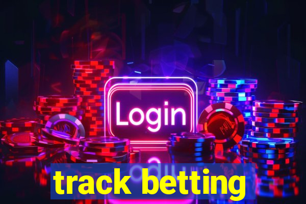 track betting