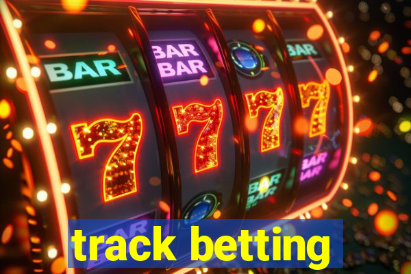 track betting