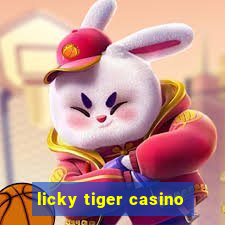 licky tiger casino