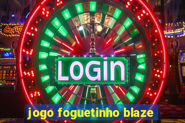 jogo foguetinho blaze