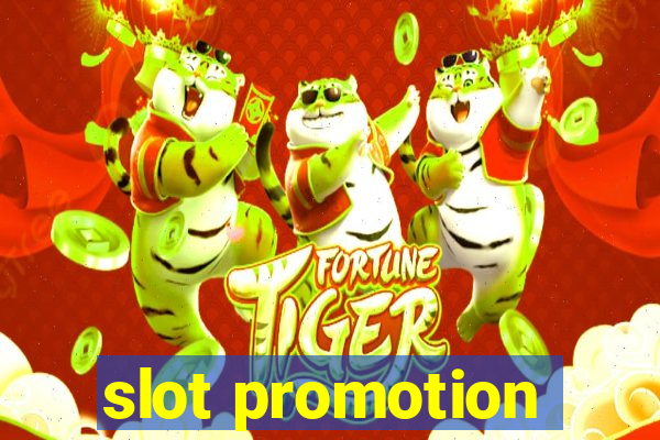 slot promotion