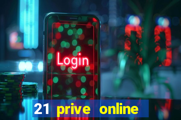 21 prive online casino review