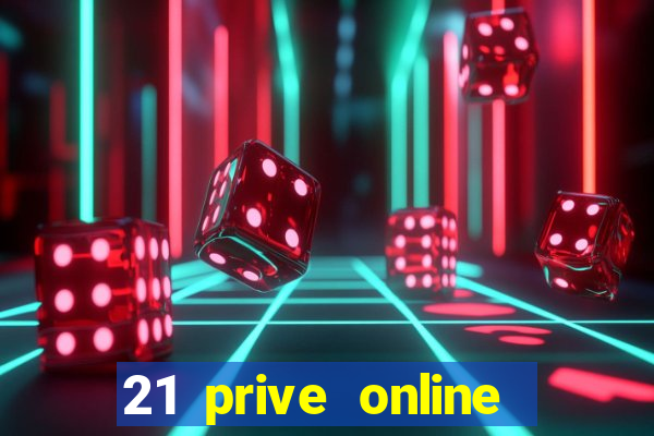 21 prive online casino review