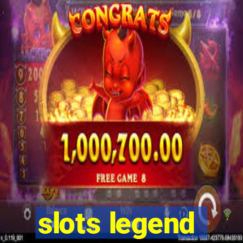 slots legend