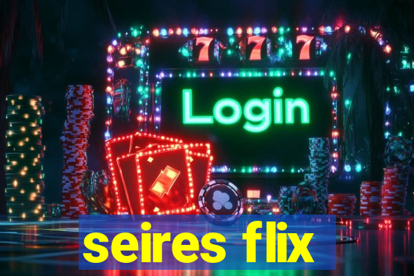 seires flix