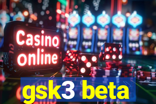 gsk3 beta