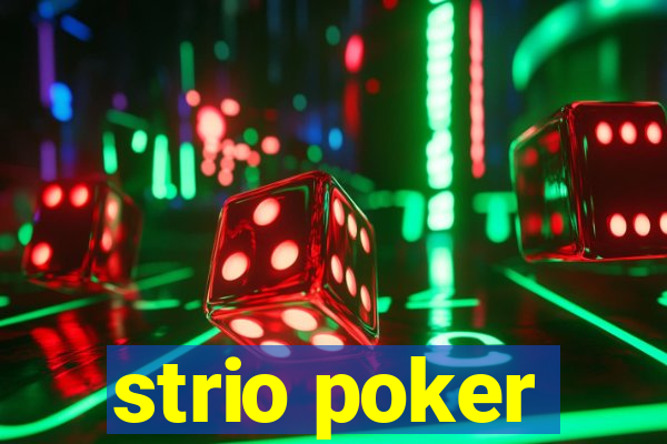 strio poker