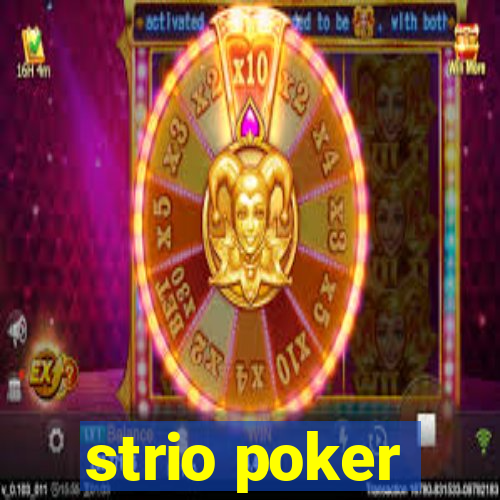 strio poker