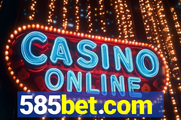 585bet.com