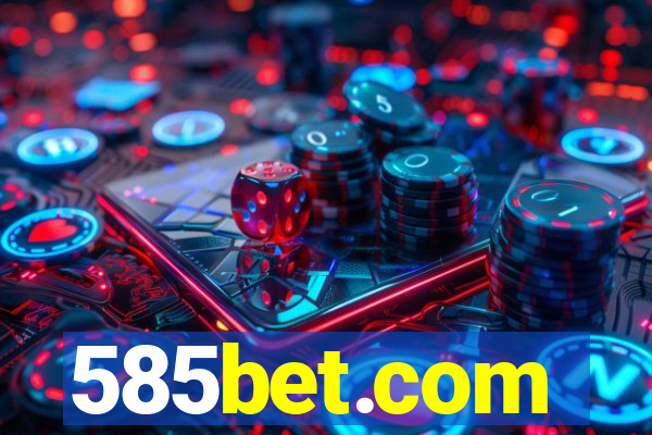 585bet.com