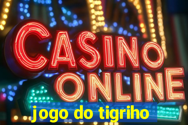 jogo do tigriho