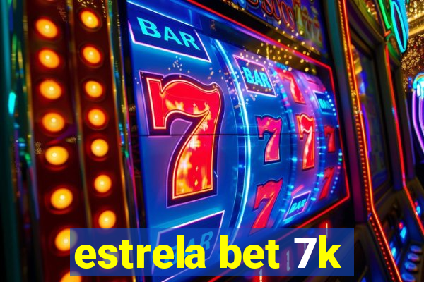 estrela bet 7k