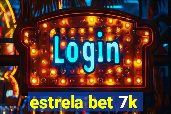 estrela bet 7k