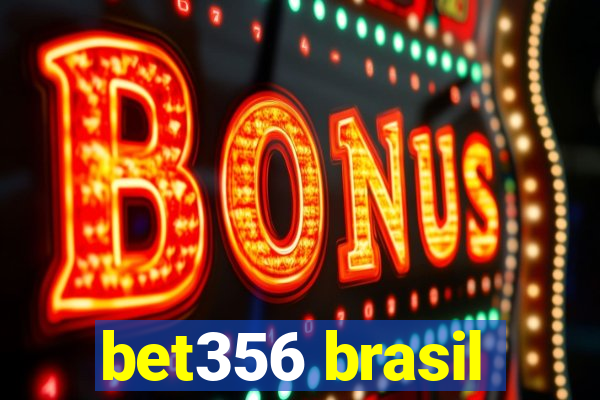 bet356 brasil