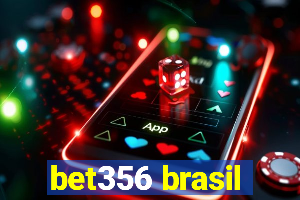 bet356 brasil