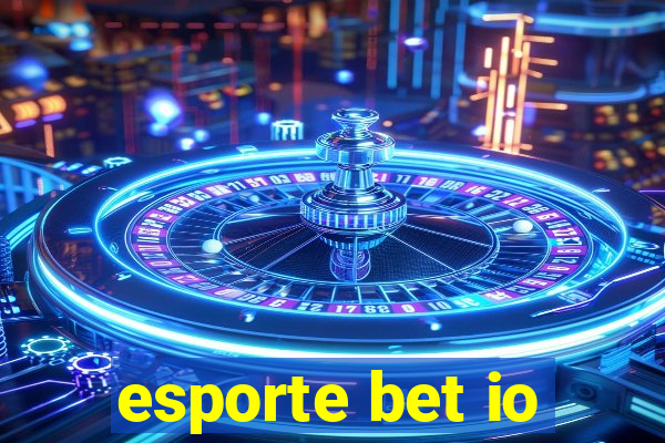 esporte bet io