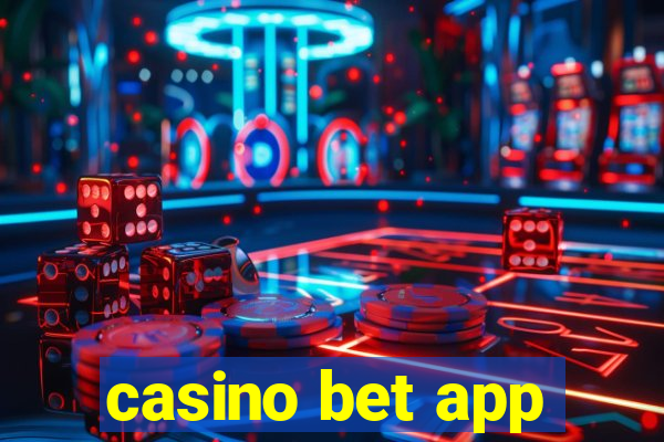 casino bet app