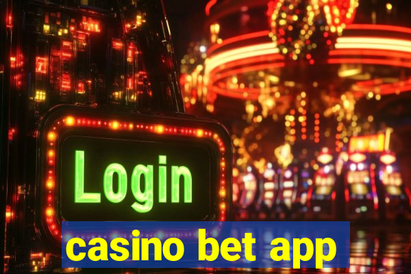 casino bet app