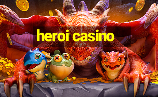 heroi casino