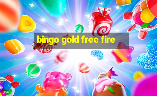 bingo gold free fire