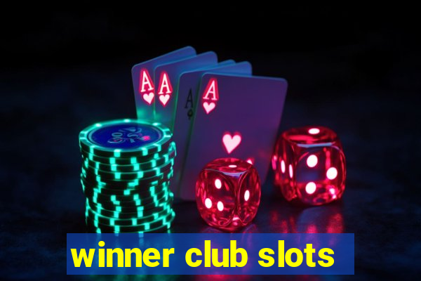 winner club slots