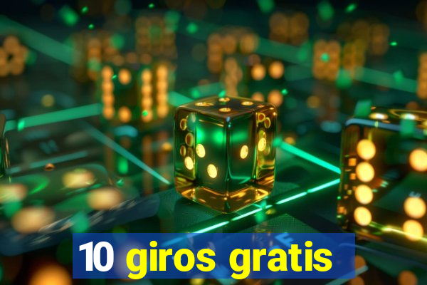 10 giros gratis