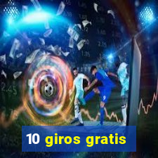 10 giros gratis