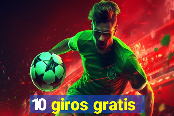 10 giros gratis