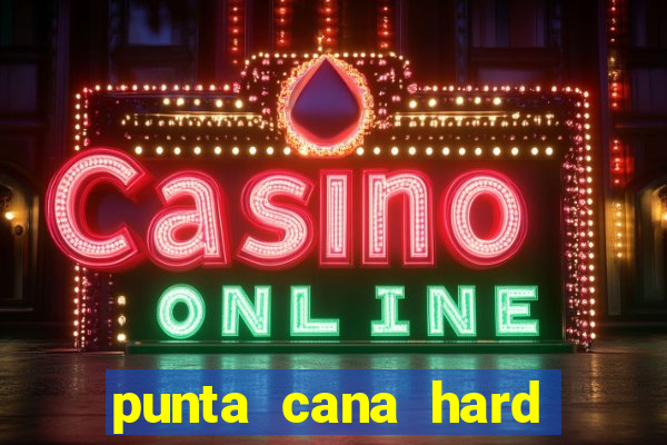 punta cana hard rock casino