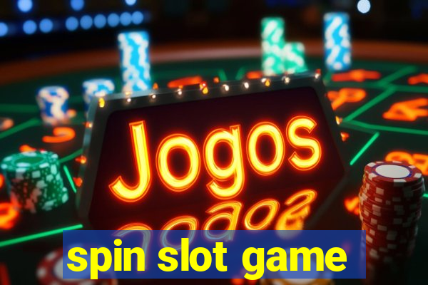 spin slot game