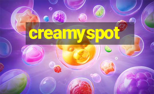 creamyspot