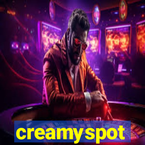 creamyspot