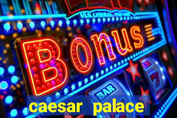 caesar palace online casino