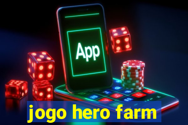 jogo hero farm