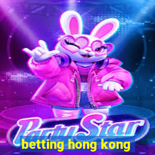 betting hong kong