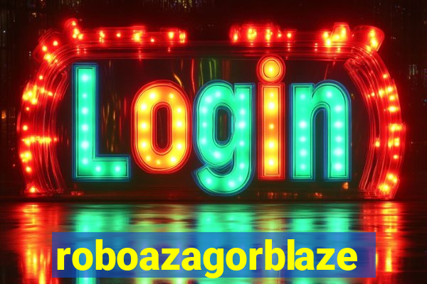 roboazagorblaze