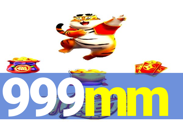 999mm