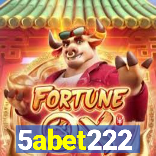 5abet222