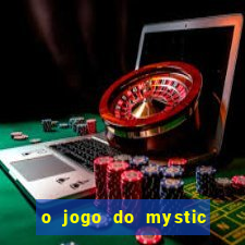 o jogo do mystic bingo paga mesmo