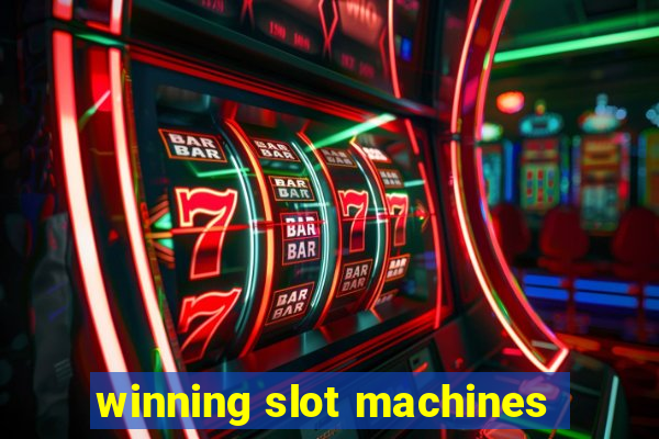 winning slot machines