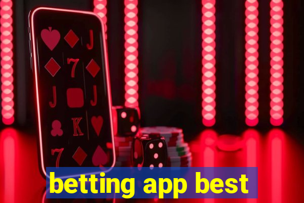 betting app best