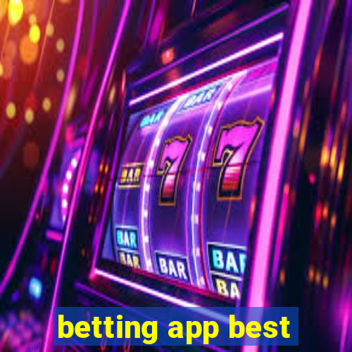 betting app best