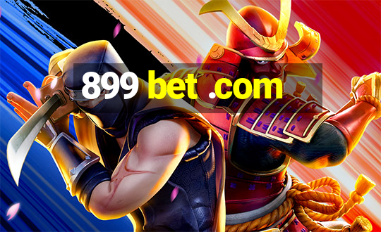 899 bet .com