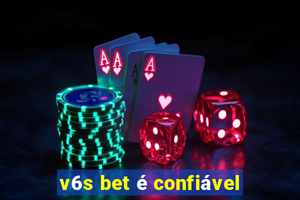 v6s bet é confiável