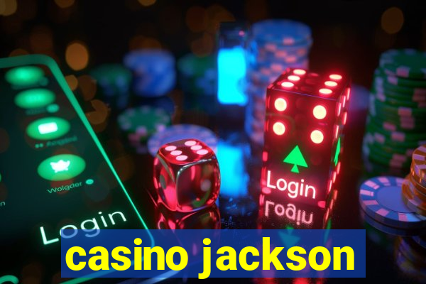 casino jackson