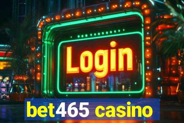 bet465 casino