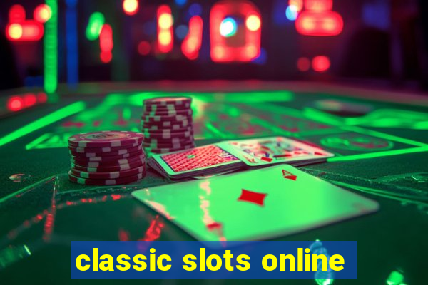 classic slots online