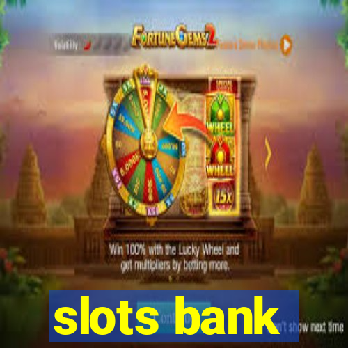 slots bank