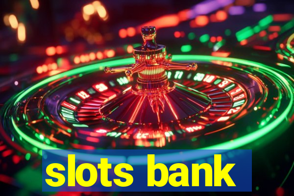 slots bank