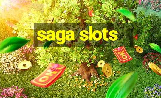 saga slots